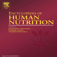 Encyclopedia of Human Nutrition