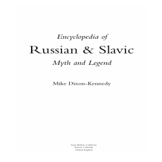 Encyclopedia of Russian _ Slavic myth and legend Encyclopedia of Russian _ Slavic myth and legend