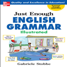 Just Enough English Grammar Illustrated