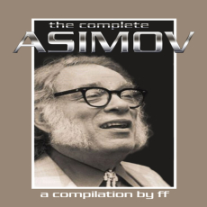 The Complete Asimov The Complete Asimov