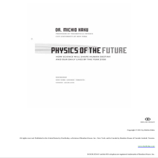Physics Of The Future - Michio Kaku Physics Of The Future - Michio Kaku