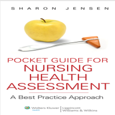 Pocket Guide for Nursing Health Assessment - Sharon Jensen , 1E Pocket Guide for Nursing Health Assessment - Sharon Jensen , 1E